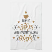 Warm Wishes and Marshmallow Kisses  Theedoek (Verticaal)