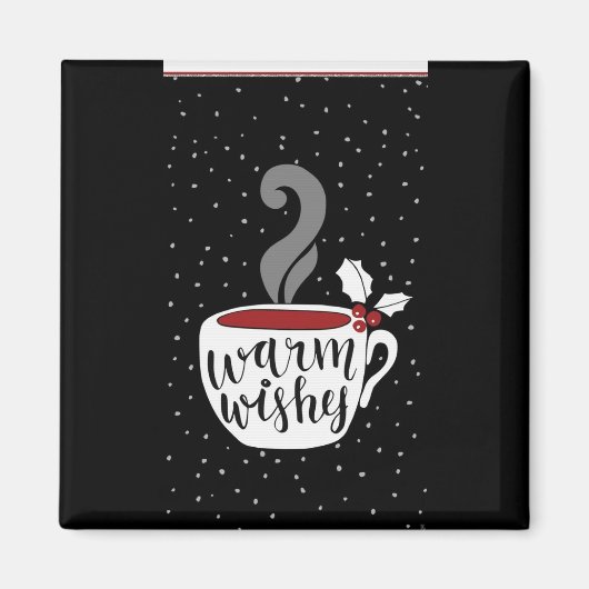 ***WARM WISHES** MAGNET (Voorkant)