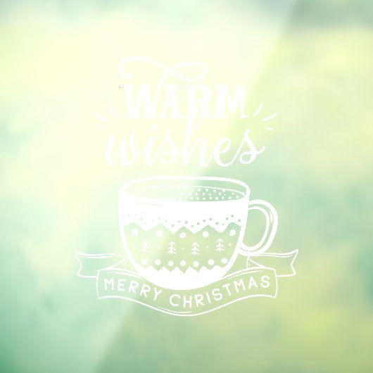Warm Wwish Hot Cup Koffee Caca Xmas White Raamsticker (Vel 3)