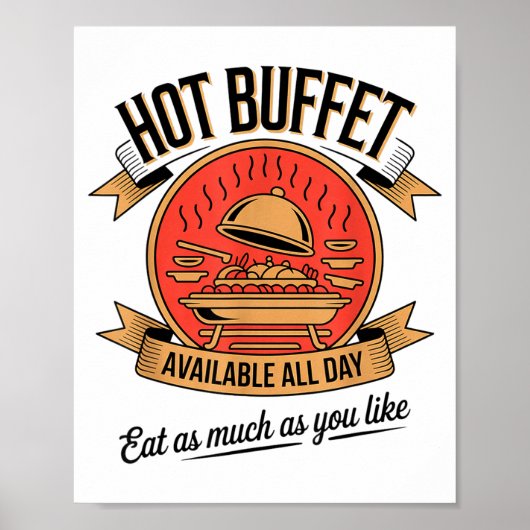 Warme buffet beschikbaar de hele dag eet zoveel al poster (Voorkant)