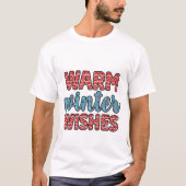 Warme winterwensen - Winter T-shirt (Voorkant)
