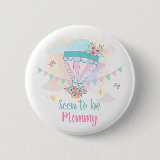 Warmluchtballonmammie om Pinback Button te zijn (Voorkant)