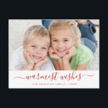 Warmste wensen Script Kerstkaart Feestdagenkaart<br><div class="desc">Warmste wensen - Vrolijke kerstvakantie Hand Lettered Script Rood en Wit Familie Fotokaart. De foto en tekst van dit handgeschreven script Typografie script kan worden bijgewerkt en aangepast met uw foto en familienaam.</div>