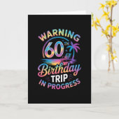 Warning 60th Birthday Trip In Progress Bday 60 Yea Kaart (Gele Bloem)