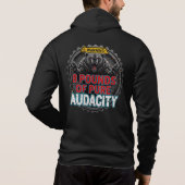 Warning 8 Pounds of Pure Audacity Hoodie (Achterkant)