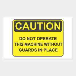 Warning about operating the machine rechthoekige sticker