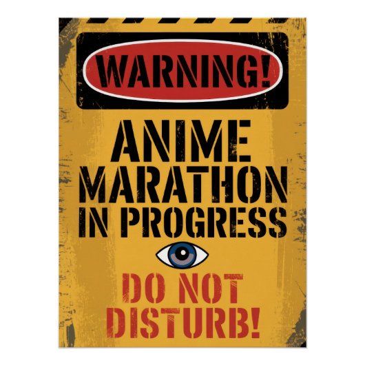 "WARNING! ANIME MARATHON IN PROGRESS. DO NOT PERFECT POSTER (Voorkant)