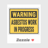 Warning Asbestos Work in Progress  Sticker (Vel)