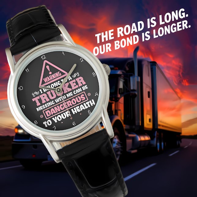 Warning: Belong To A Trucker Horloge (Creator heeft geüpload)
