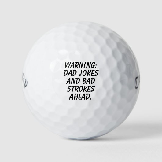 'Warning: Dad Jokes and Bad Strokes Ahead' Funny  Golfballen (Voorkant)