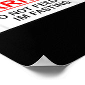 Warning Do Not Feed Me I'm Fasting Poster (Hoek)