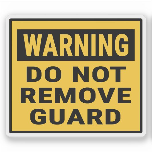 Warning Do Not Remove Guard Sticker (Voorkant)
