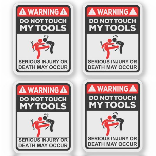 Warning Do Not Touch My Tools Vinyl Stickers (Voorkant)