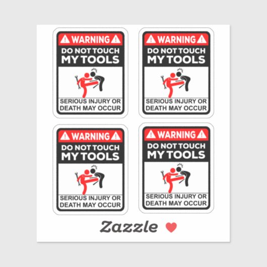 Warning Do Not Touch My Tools Vinyl Stickers (Vel)