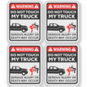 Warning Do Not Touch My Truck Vinyl Stickers (Voorkant)