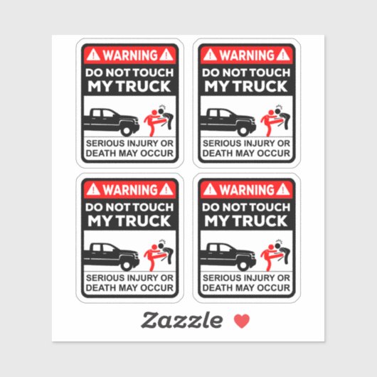 Warning Do Not Touch My Truck Vinyl Stickers (Vel)