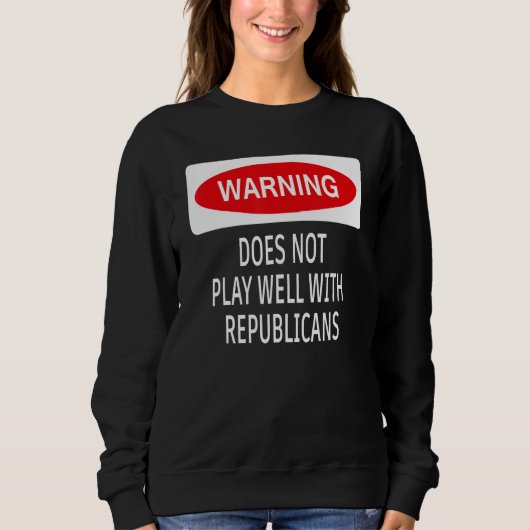 Warning Does Not Play Well With Republicans Democr Trui (Voorkant)