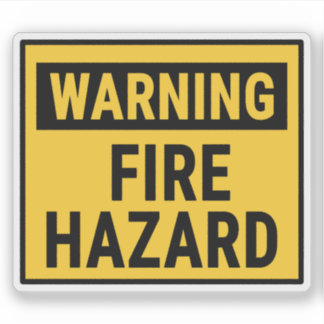 Warning Fire Hazard Sticker