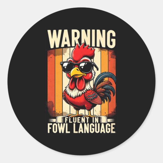 Warning Fluent In Fowl Language Chicken Rooster Fu Ronde Sticker (Voorkant)