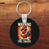 Warning Fluent In Fowl Language Chicken Rooster Fu Sleutelhanger (Voorkant)