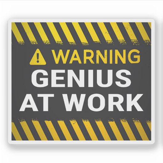 Warning Genius At Work  Sticker (Voorkant)