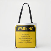 WARNING: High Levels of Perspective Detected Tote Bag (Voorkant)