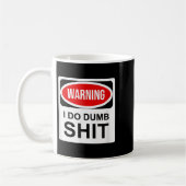 Warning I Do Dumb  Koffiemok (Links)