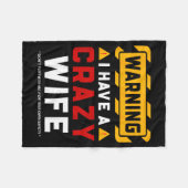 Warning I Have A Crazy Wife Fleece Deken (Voorkant (Horizontaal))