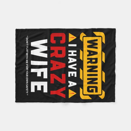 Warning I Have A Crazy Wife  Fleece Deken (Voorkant (Horizontaal))