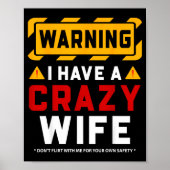 Warning I Have A Crazy Wife Poster (Voorkant)