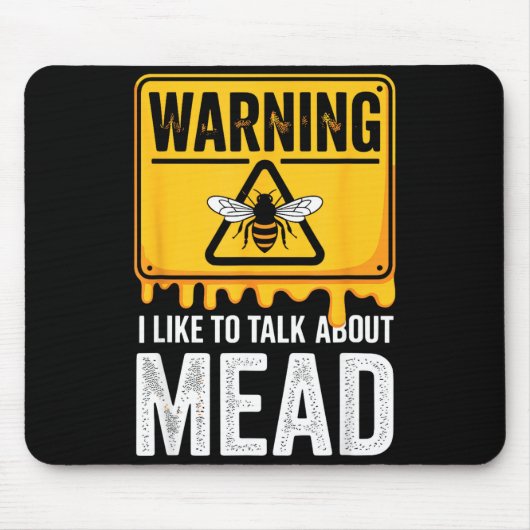 Warning! I Like To Talk About Mead Funny Bar  Muismat (Voorkant)