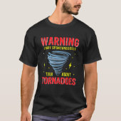 Warning I May Spontaneously Talk About Tornadoes W T-shirt (Voorkant)
