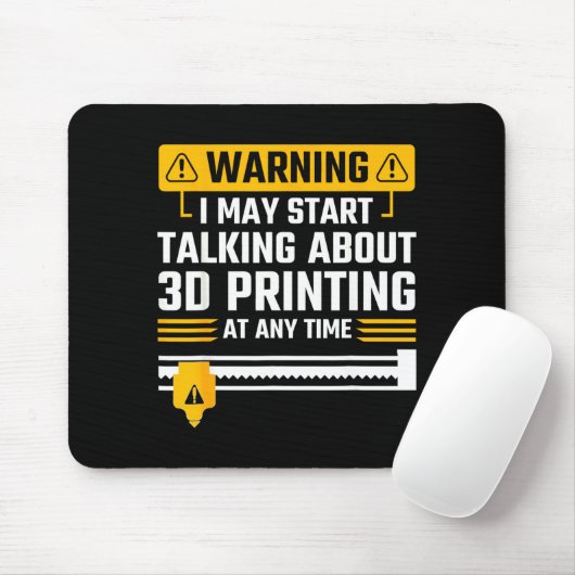 Warning I May Start Talking About 3d Printing Tech Muismat (Met muis)