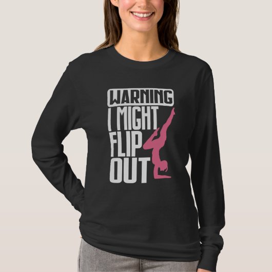 Warning I Might Flip Ou Gymnastics Gymnast T-shirt (Voorkant)