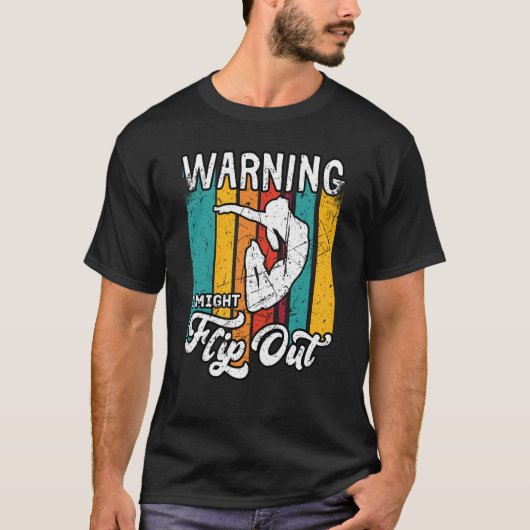 Warning I Might Flip Out Gymnast Gymnastics Pun Ou T-shirt (Voorkant)