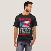 Warning I'm Retired I Know Everything  Retirement T-shirt (Voorkant volledig)