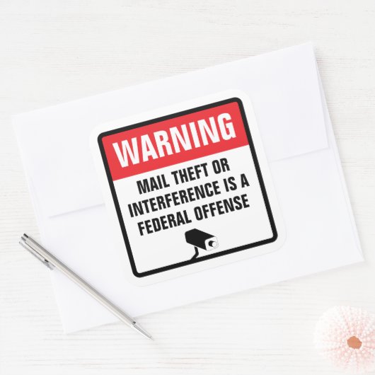 Warning Mail Theft Federal Offense Delivery Vierkante Sticker (Envelop)