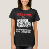 Warning May Mistake Itself for Chihuahua- Mastiff T-shirt (Voorkant)
