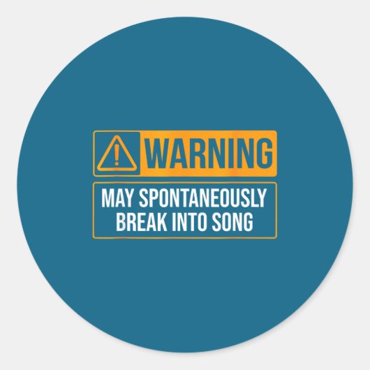 Warning May Sntaneously Break Into Song Funny Musi Ronde Sticker (Voorkant)