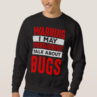 Warning May Spontaneously Talk About Insect Bugs   Trui