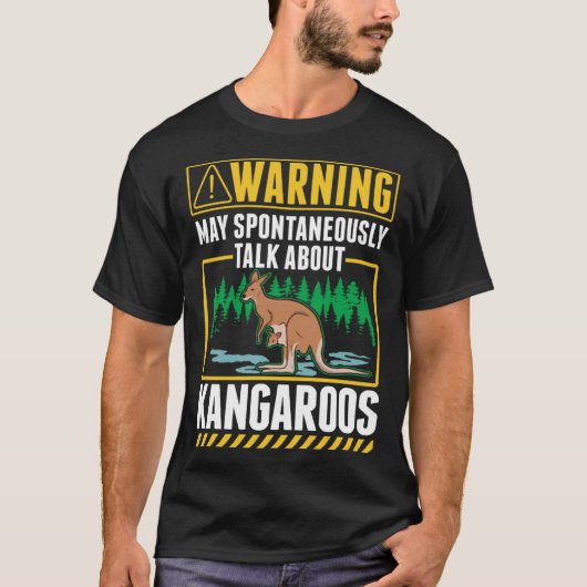Warning May spontaneously talk about Kangaroos T-shirt (Voorkant)