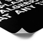 Warning May Start Explaining Algebra Funny Math Te Poster (Hoek)