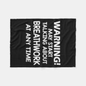 Warning May Start Talking About Breathwork At Any  Fleece Deken (Voorkant (Horizontaal))
