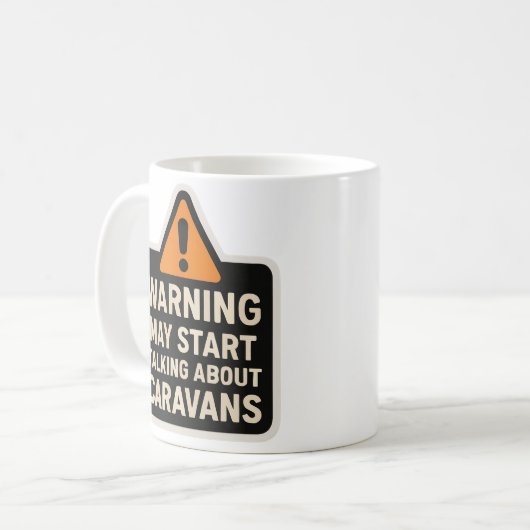 Warning May Start Talking About Caravans Mug Koffiemok (Voorkant links)