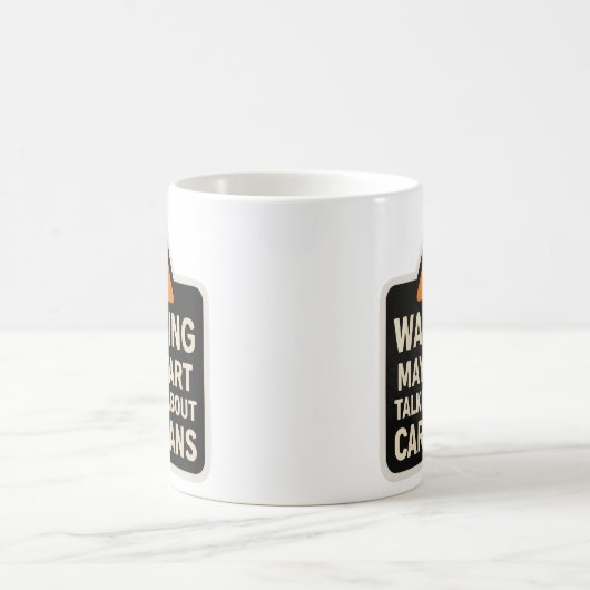 Warning May Start Talking About Caravans Mug Koffiemok (Center)