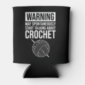 Warning - May Start Talking About Crochet Blikjeskoeler (Voorkant)