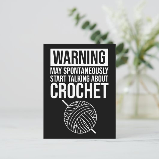 Warning - May Start Talking About Crochet Briefkaart (Staand voorkant)