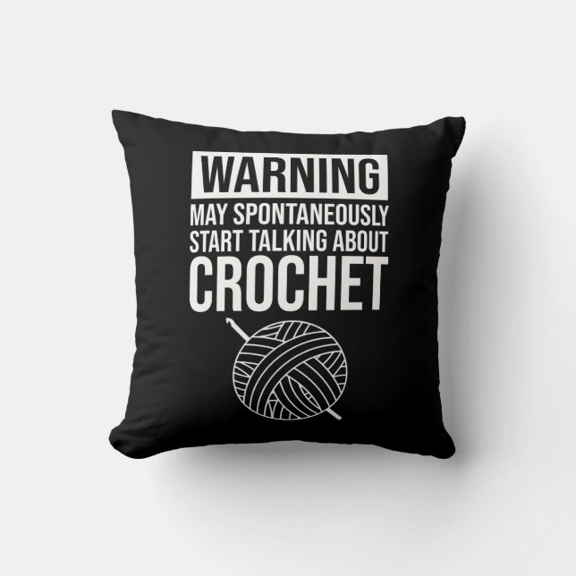 Warning - May Start Talking About Crochet Kussen (Voorkant)