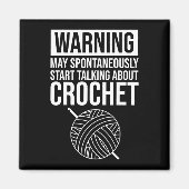 Warning - May Start Talking About Crochet Magneet (Voorkant)