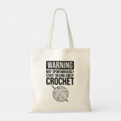 Warning - May Start Talking About Crochet Tote Bag (Achterkant)